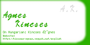 agnes kincses business card